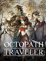 八方旅人/歧路旅人OCTOPATH TRAVELER lI-老板跳槽了单机游戏