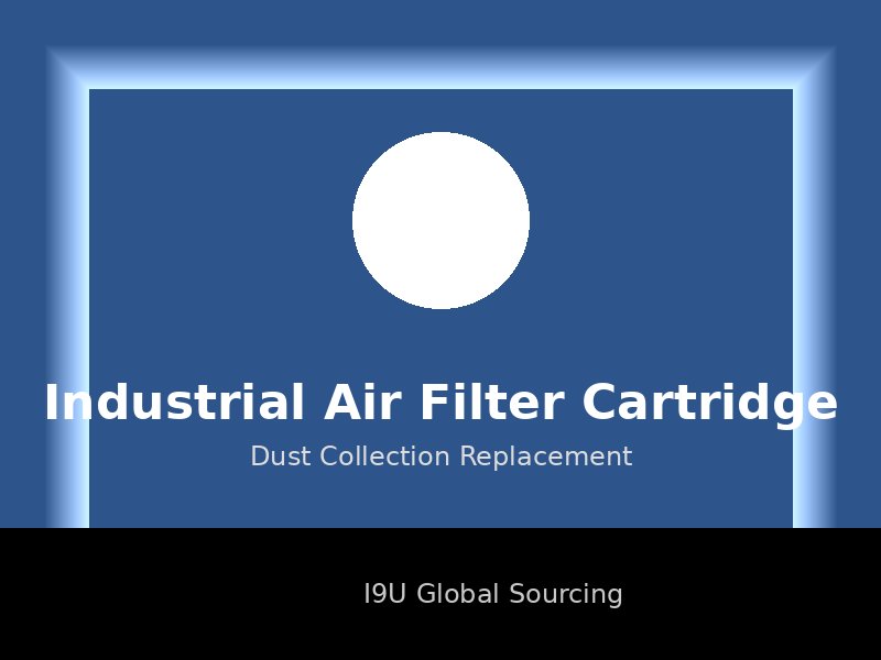Industrial Air Filter Cartridge